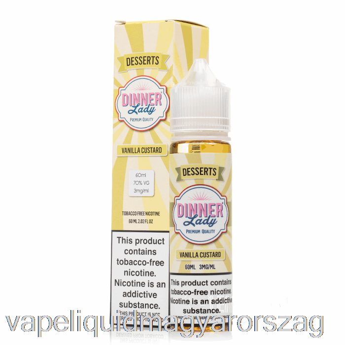 Vaníliás Puding - Vape Vacsora Hölgy - 60ml 6mg Vape E Cigi